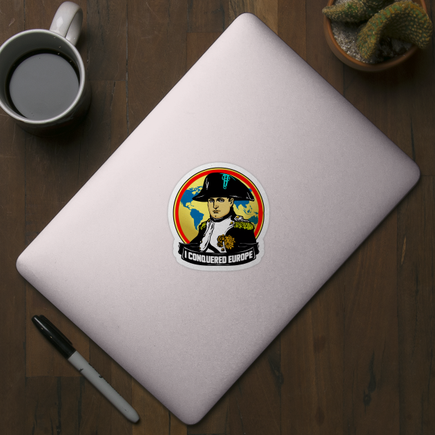 i-conquered-europe-napoleon-sticker-teepublic